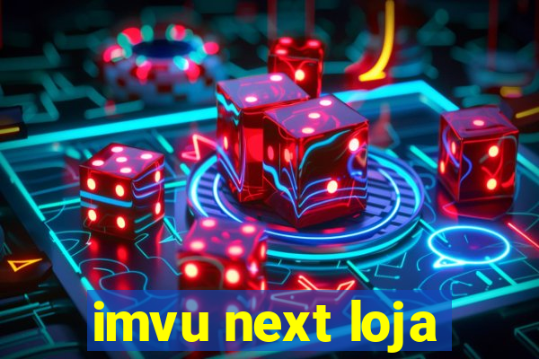 imvu next loja